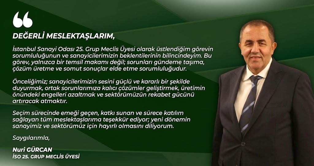 MOBSAD Yönetim Kurulu Başkanı Nuri Gürcan, İSO 25. Grup Meclis Üyesi